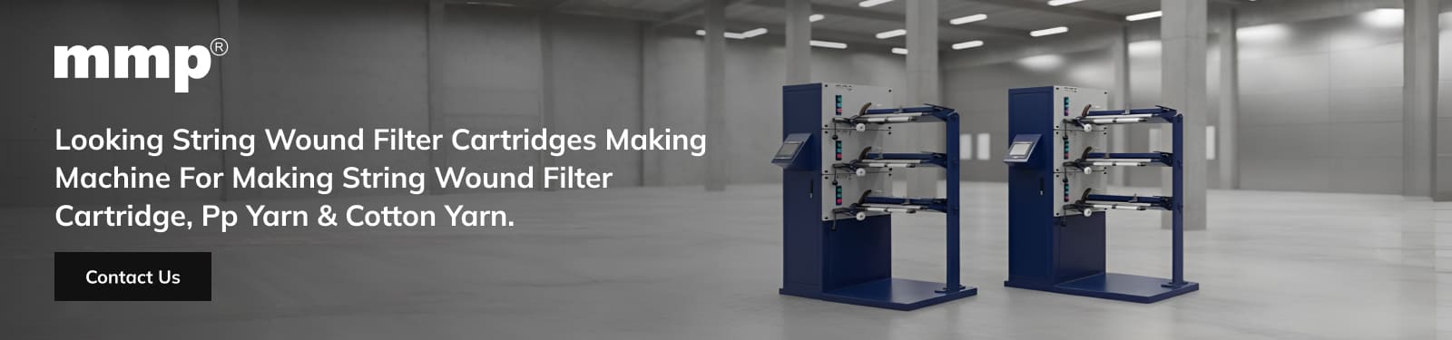 Wound Filter Cartridge Machines for Global Industries UK and Beyond CTA